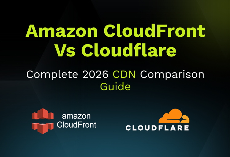 Amazon CloudFront vs Cloudflare