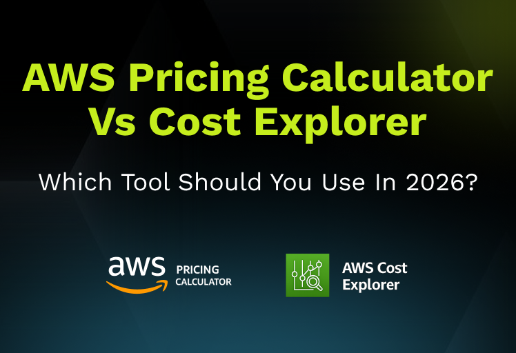 AWS Pricing Calculator vs Cost Explorer