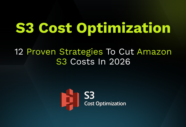S3 Cost Optimization