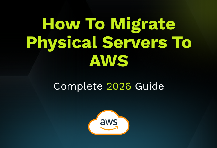 Migrate Physical Servers to AWS