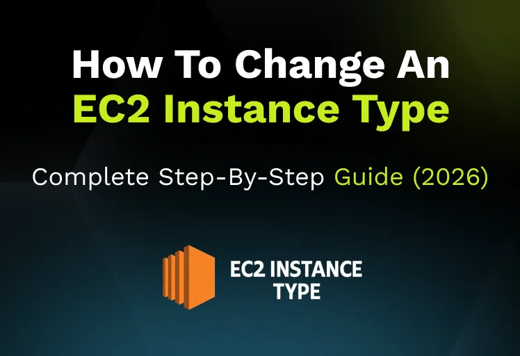 How to Change an EC2 Instance Type