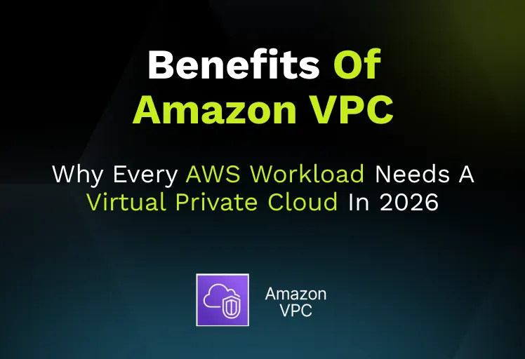 Benefits of Amazon VPC