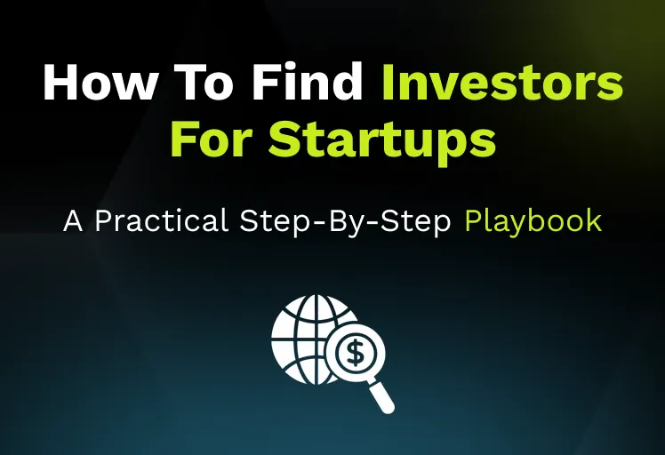 How to Find Investors for Startups