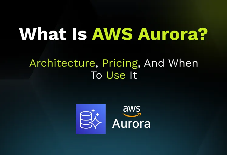 What Is AWS Aurora