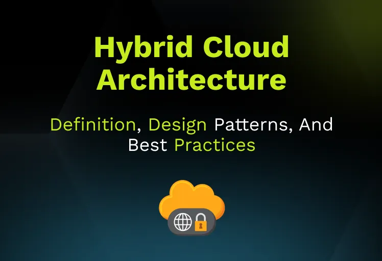 Hybrid Cloud Architecture