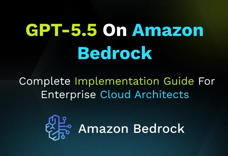 GPT-5.5 on Amazon Bedrock
